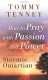 How to Pray with Passion and Power - Tommy Tenney