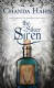 The Silver Siren - Chanda Hahn