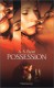 Possession (French Edition) - A.S. Byatt