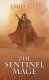 The Sentinel Mage - Emily Gee