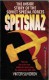 SPETSNAZ: The Inside Story Of The Special Soviet Special Forces - Viktor Suvorov