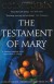 The Testament of Mary - Colm Tóibín