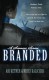 Branded - Abi Ketner, Missy Kalicicki