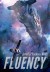 Fluency - Jennifer Foehner Wells