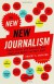 The New New Journalism: Conversations with America's Best Nonfiction Writers on Their Craft - Robert Boynton