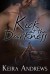 Kick at the Darkness - Keira Andrews
