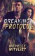 Breaking Protocol - Michelle Witvliet