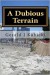A Dubious Terrain - Gerald J. Kubicki