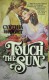 Touch The Sun - Cynthia  Wright