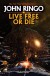 Live Free or Die: Troy Rising I - John Ringo