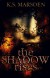 The Shadow Rises (Witch-Hunter, #1) - K.S. Marsden
