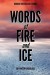 Words of Fire and Ice - Durham Editing and E-books