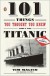 101 Things You Thought You Knew About the Titanic . . . but Didn't! - Tim  Maltin, Eloise  Aston, Eloise Aston