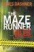 The Maze Runner Files - James Dashner