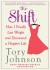 The Shift: How I Finally Lost Weight and Discovered a Happier Life - Tory Johnson