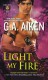 Light My Fire - G.A. Aiken