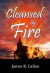 Cleansed by Fire (Father Frank Mysteries) - James R. Callan