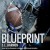 The Blueprint - S.E. Harmon, Sean Crisden, Alexander Cendese