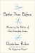 Better Than Before: Mastering the Habits of Our Everyday Lives - Gretchen Rubin