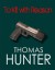 To Kill With Reason - Thomas  Hunter, Ted Dekker