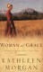 Woman of Grace - Kathleen  Morgan
