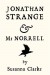 Jonathan Strange & Mr Norrell - Susanna Clarke, Simon Prebble