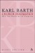 Church Dogmatics, Vol. 3.3, Sections 48-49: The Doctrine of Creation, Study Edition 17 - Karl Barth