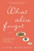 What Alice Forgot - Liane Moriarty