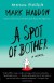 A Spot of Bother (Vintage) - Mark Haddon