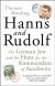 Hanns and Rudolf: The German Jew and the Hunt for the Kommandant of Auschwitz - Thomas Harding