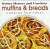 Muffins and Breads - Better Homes and Gardens