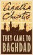 They Came to Baghdad - Agatha Christie
