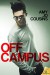 Off Campus (Bend or Break) - Amy Jo Cousins