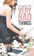 Very Bad Things (Briarcrest Academy) (Volume 1) - Ilsa Madden-Mills