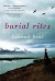 Burial Rites - Hannah Kent