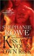 Kiss at Your Own Risk - Stephanie Rowe