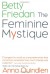 The Feminine Mystique - Betty Friedan, Anna Quindlen