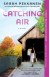 Catching Air - Sarah Pekkanen