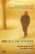 Out of a Far Country: A Gay Son's Journey to God. A Broken Mother's Search for Hope. - Angela Yuan, Christopher Yuan