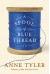 A Spool of Blue Thread: A novel - Anne Tyler