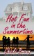 Hot Fun in the Summertime - Chicki Brown