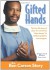Gifted Hands: The Ben Carson Story - Gregg Lewis, Deborah Shaw Lewis