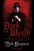 Dark World: Into the Shadows with the Lead Investigator of The Ghost Adventures Crew - Zak Bagans, Kelly Crigger