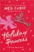 Holiday Princess: A Princess Diaries Book - Meg Cabot