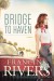 Bridge to Haven - Francine Rivers