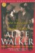 The Way Forward Is with a Broken Heart - Alice Walker