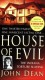 House of Evil: The Indiana Torture Slaying - John Dean