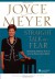Straight Talk on Fear: Overcoming Emotional Battles with the Power of God's Word! - Joyce Meyer