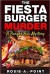 The Fiesta Burger Murder (A Burger Bar Mystery) - Rosie A. Point