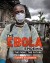 The Ebola Epidemic: The Fight, the Future - Connie Goldsmith